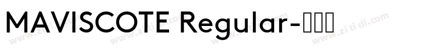 MAVISCOTE Regular字体转换